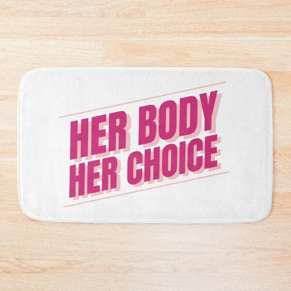 Item preview, Her Body Her Choice Pink designed and sold by Wagdy-online.