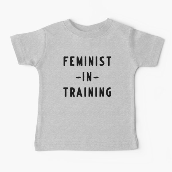 Feminista en entrenamiento Camiseta para bebés