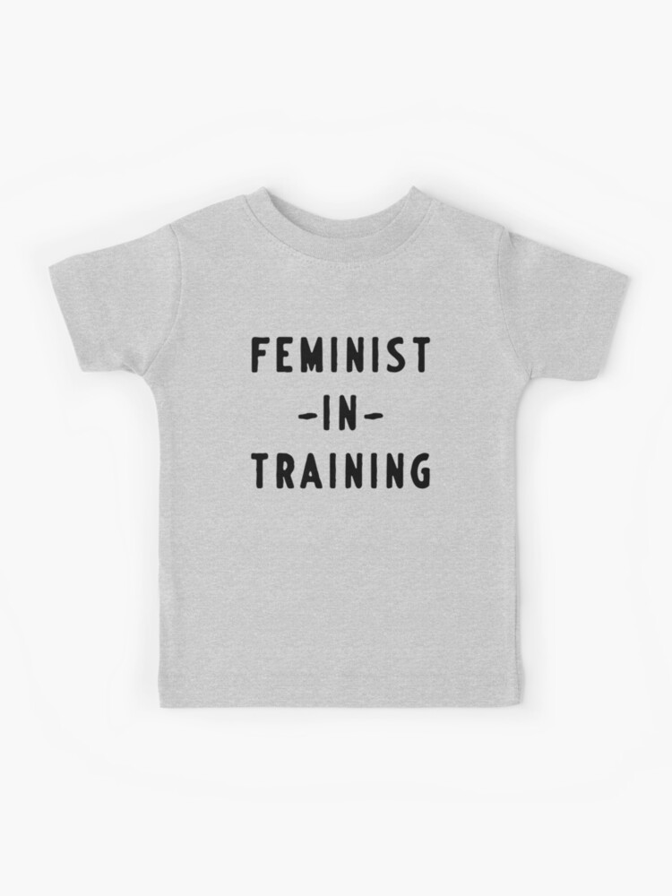 Camiseta para niños «Feminista en entrenamiento» de | Redbubble