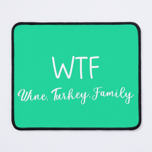 Item preview, Wtf Wine Turkey Family, funny svg, family time designed and sold by theDlab.
