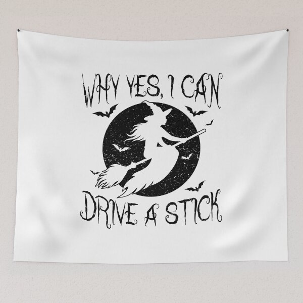 Item preview, Witch Why Yes I Can Drive a Stick Halloween designed and sold by EstelleStar.