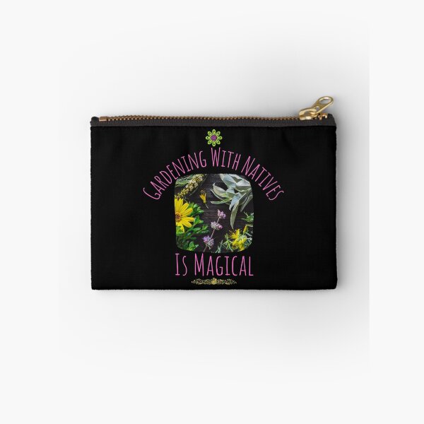 Item preview, Gardening With Natives Is Magical Design designed and sold by EarthArtDesigns.