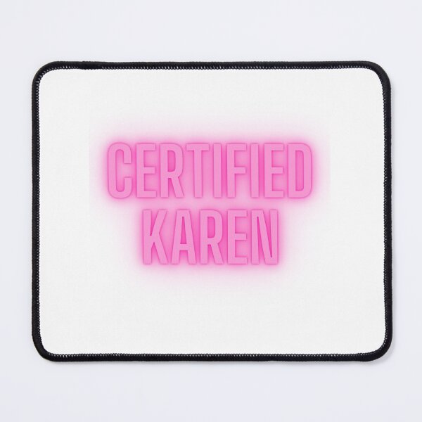 Item preview, Certified Karen designed and sold by mangomilktea.