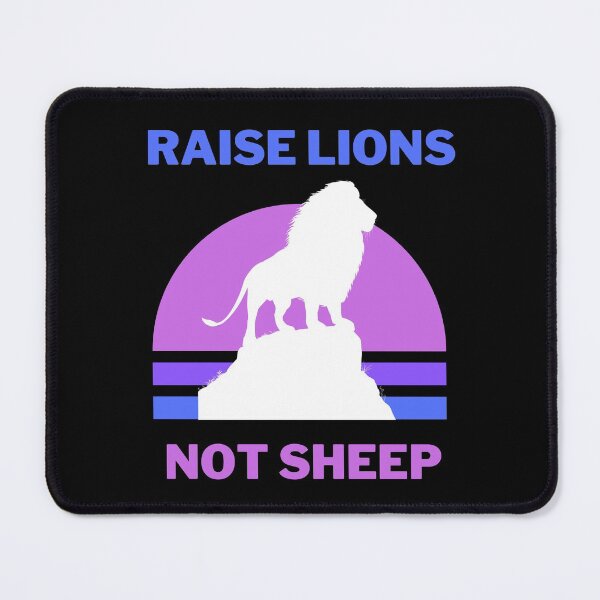 Item preview, Raise Lions Not Sheep (Purple) designed and sold by chloeinca.