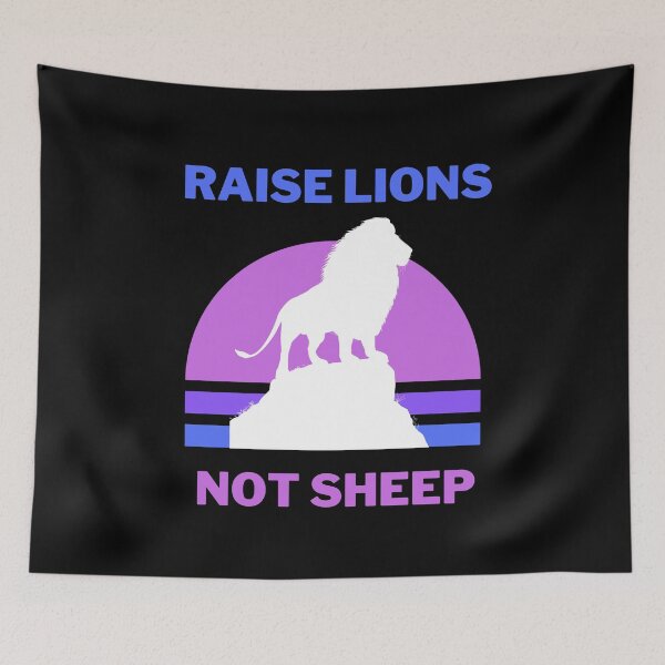 Item preview, Raise Lions Not Sheep (Purple) designed and sold by chloeinca.
