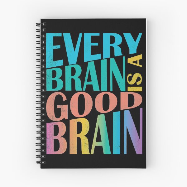 Item preview, Every Brain is a Good Brain designed and sold by TheMurphyGirl.