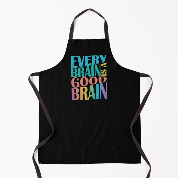 Item preview, Every Brain is a Good Brain designed and sold by TheMurphyGirl.
