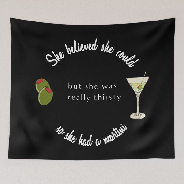 Item preview, She believed She Could So She Had a Martini designed and sold by Swigalicious.