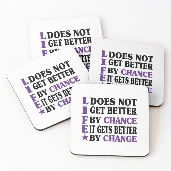 Item preview, Life Life Does Not Get Better By Chance It Gets Better By Change Success Motivational designed and sold by JustBeeAwesome.