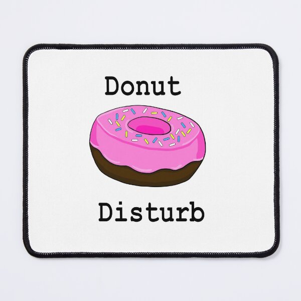 Item preview, donut disturb designed and sold by SunnyAngst.