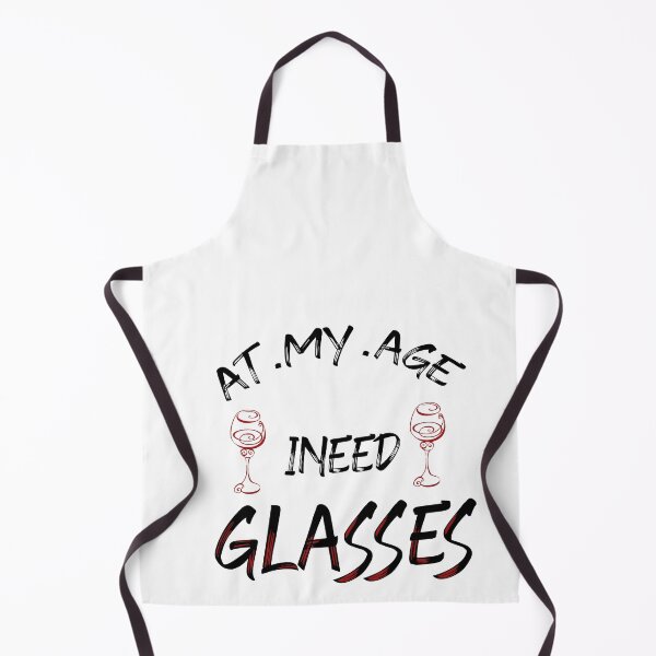 Item preview, At My Age I Need Glasses designed and sold by iphotograph4.