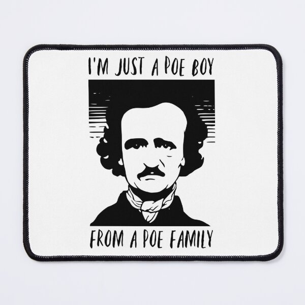 Item preview, I'm Just A Poe Boy - Edgar Allan Poe designed and sold by Martini-Four.