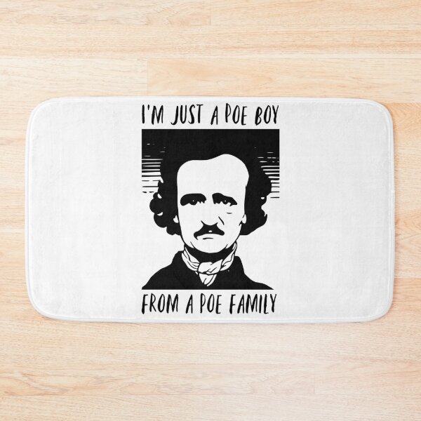 Item preview, I'm Just A Poe Boy - Edgar Allan Poe designed and sold by Martini-Four.