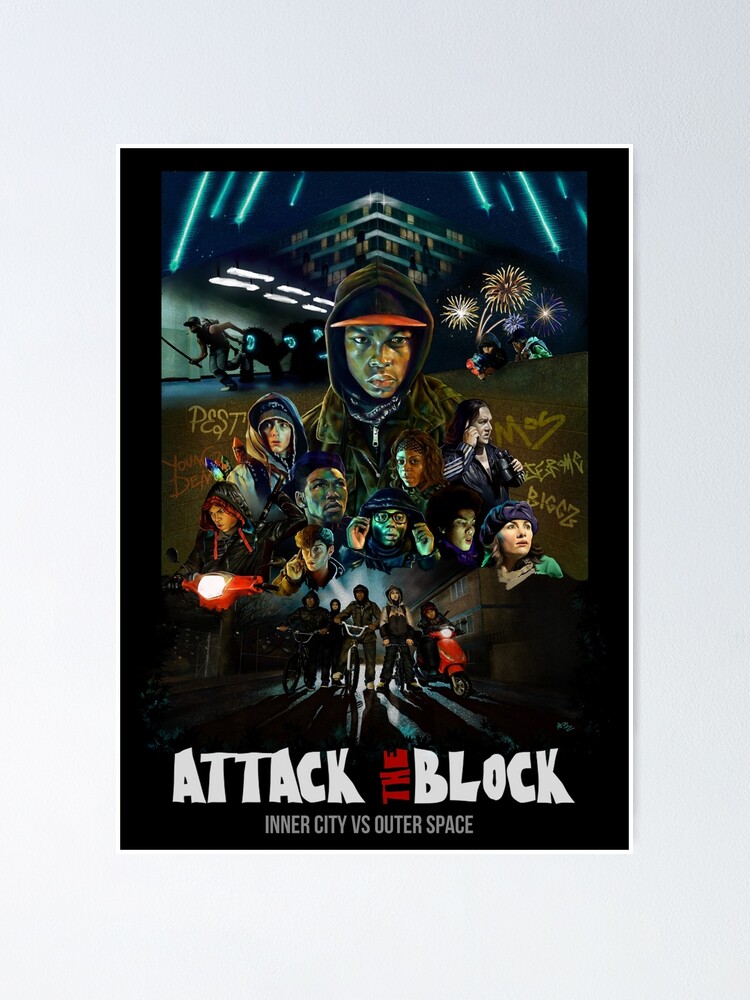Attack the Block Poster for Sale by AAHarrison