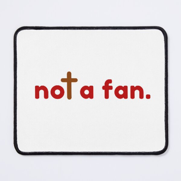 Item preview, not a fan - christian slogan designed and sold by makaylafaith.