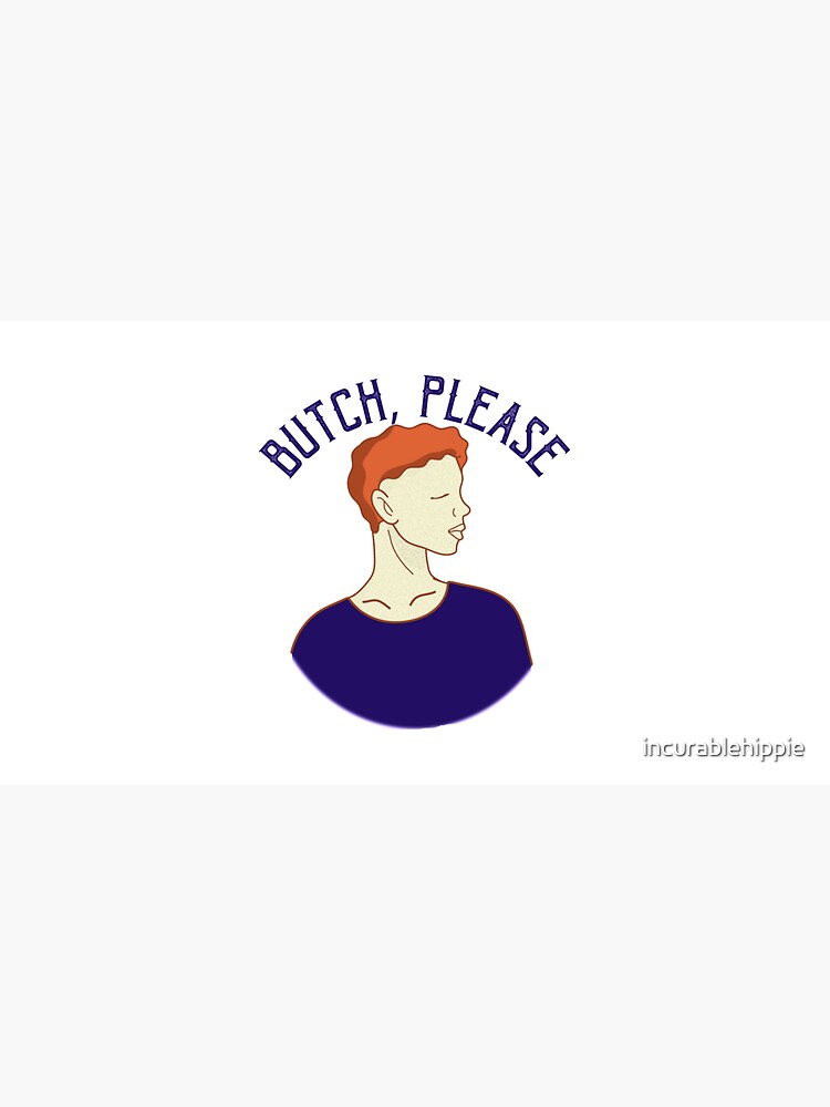 Butch, Please lesbian LGBTQI butch vs femme by incurablehippie