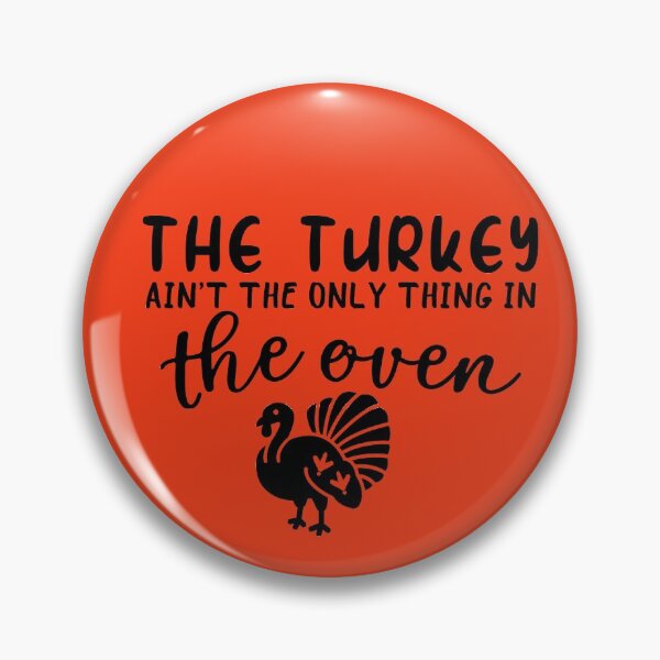 Item preview, the turkey ain't the only thing in the oven,turkey foot,funny svg,black svg designed and sold by theDlab.
