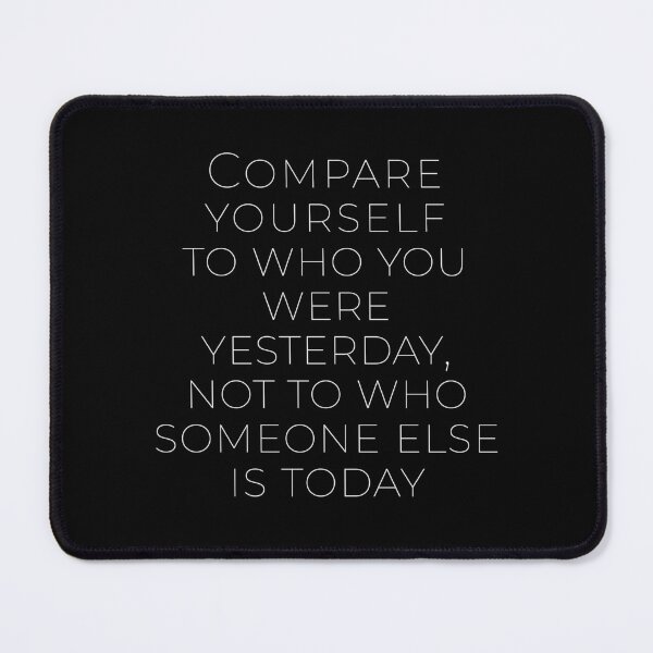 Item preview, JBP Rule 04 Compare yourself to who you were yesterday, not to who someone else is today designed and sold by Civil-Woke.