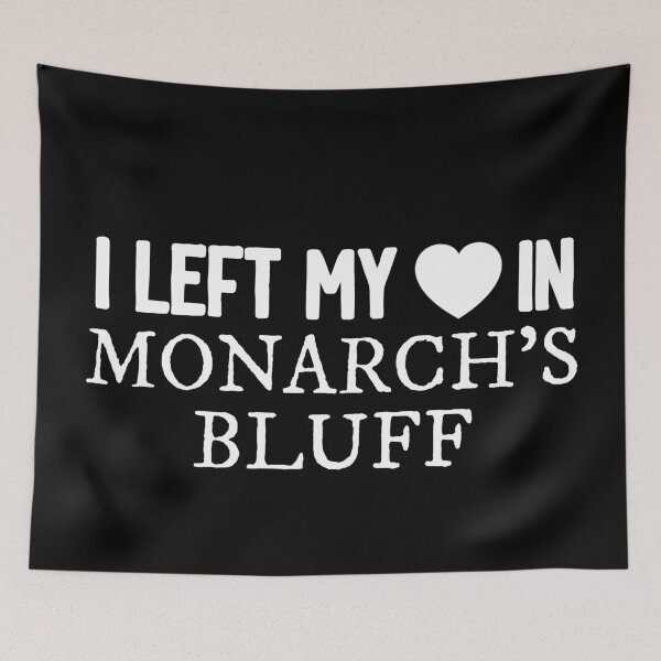 Item preview, I Left my Heart in Monarchs Bluff designed and sold by blue-jay-art.