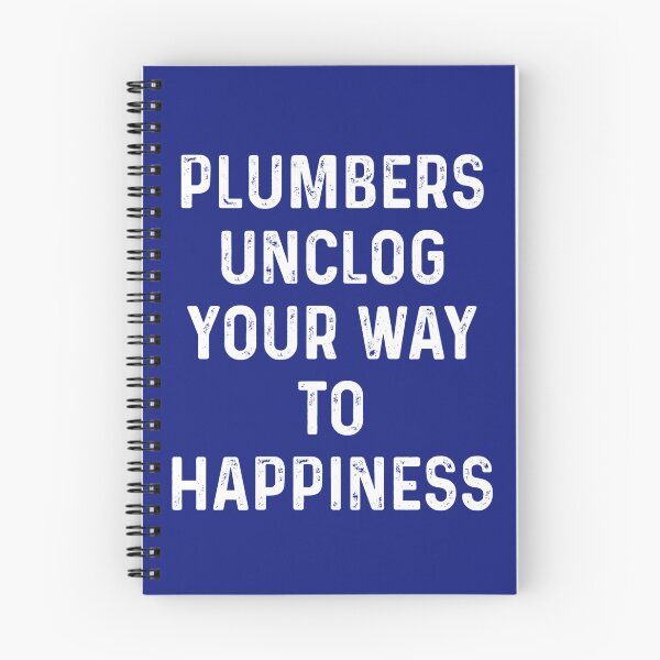 Item preview, Plumbers unclog your way to happiness designed and sold by blueprint198686.