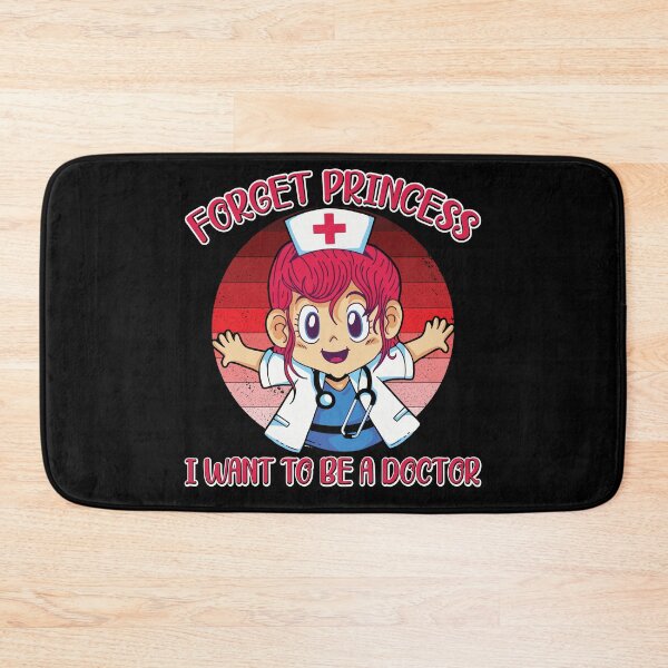 Item preview, Forget Princess I Want To Be A Doctor designed and sold by ecomdesign.