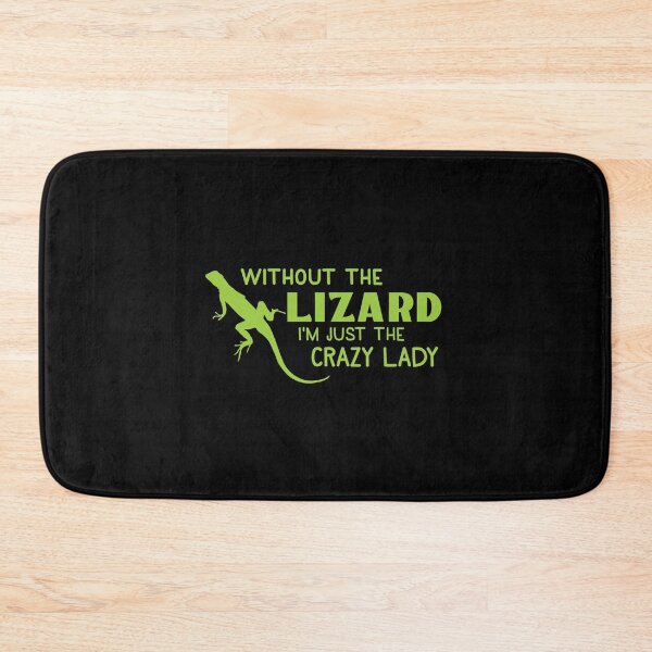 Item preview, Without the lizard I'm just the CRAZY LADY designed and sold by jazzydevil.