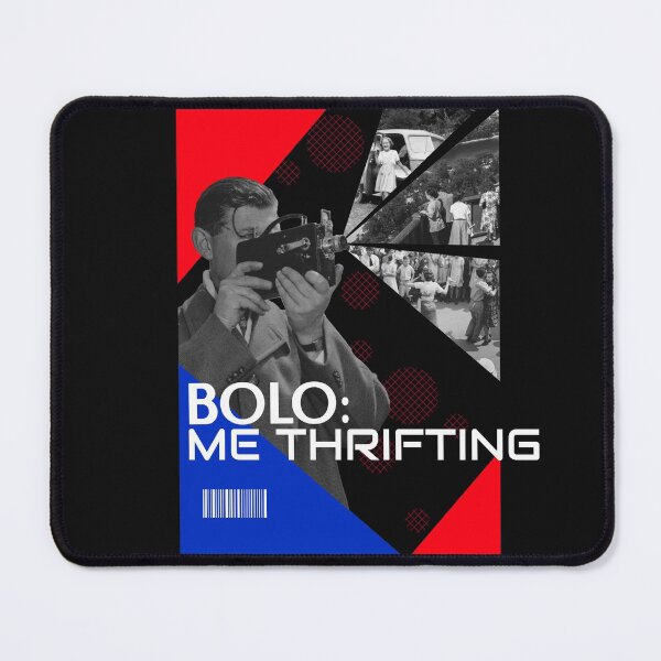 Item preview, BOLO ME THRIFTING RESELLERS THRIFT STORE SHOPPING designed and sold by BestCoolStuff.