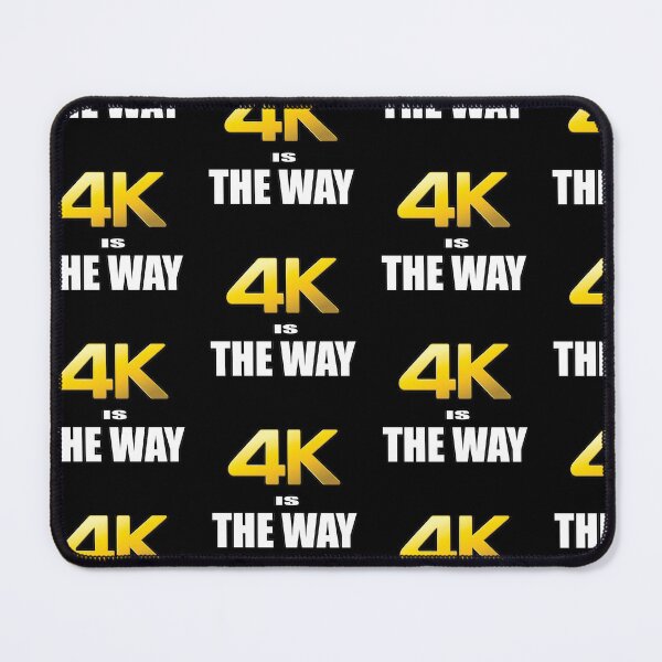Item preview, 4k IS THE WAY designed and sold by Gnfree.