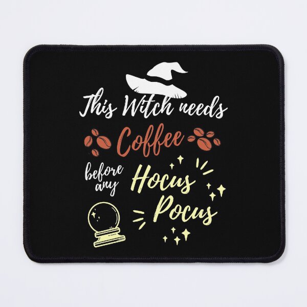Item preview, This Witch Needs Coffee Before Any Hocus Pocus designed and sold by arndesign.