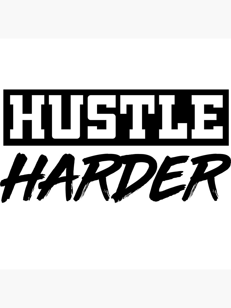 Hustle Harder Canvas Print By Artack Redbubble