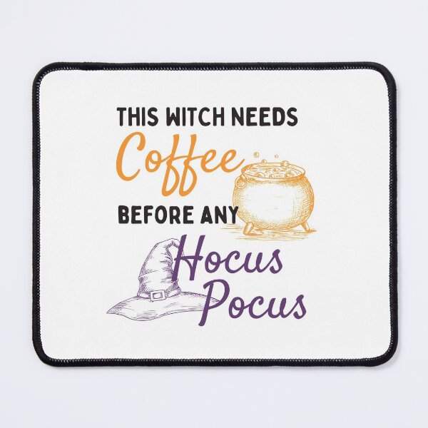 Item preview, This Witch Needs Coffee Before Any Hocus Pocus designed and sold by arndesign.