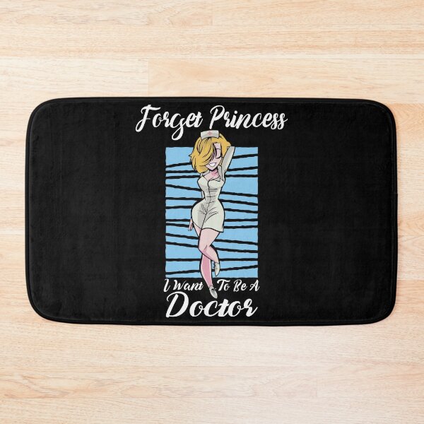 Item preview, Forget Princess I Want To Be A Doctor designed and sold by ecomdesign.