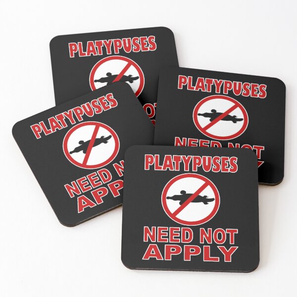 Item preview, Platypuses Need Not Apply designed and sold by mrtraz.