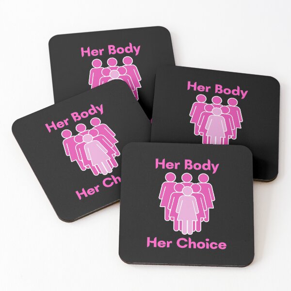 Item preview, Her body her choice. Pro women  designed and sold by Dreamingnewfie.