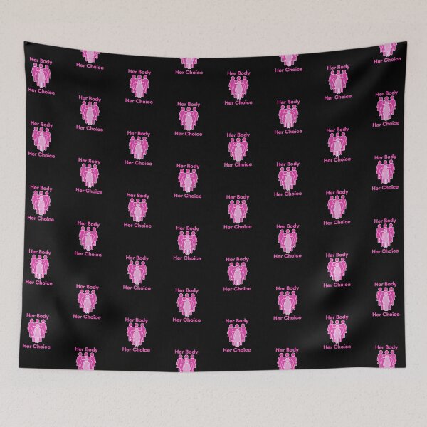 Item preview, Her body her choice. Pro women  designed and sold by Dreamingnewfie.