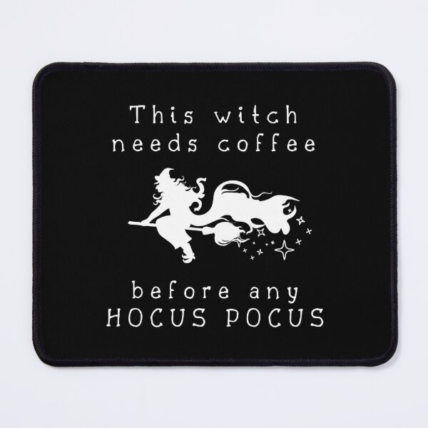 Item preview, This Witch Needs Coffee Before Any Hocus Pocus designed and sold by arndesign.