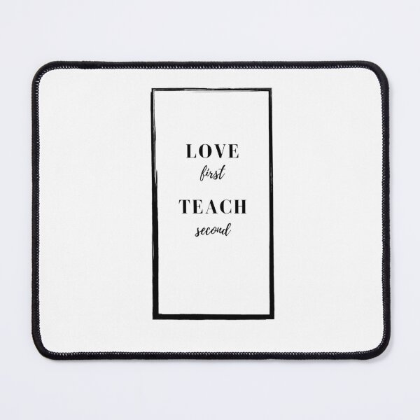 Item preview, Love first Teach second designed and sold by photograpyshop.