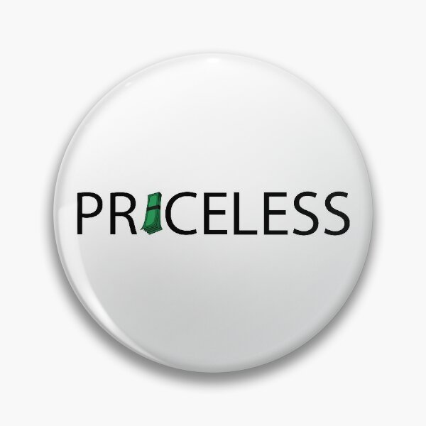 Pin on Priceless