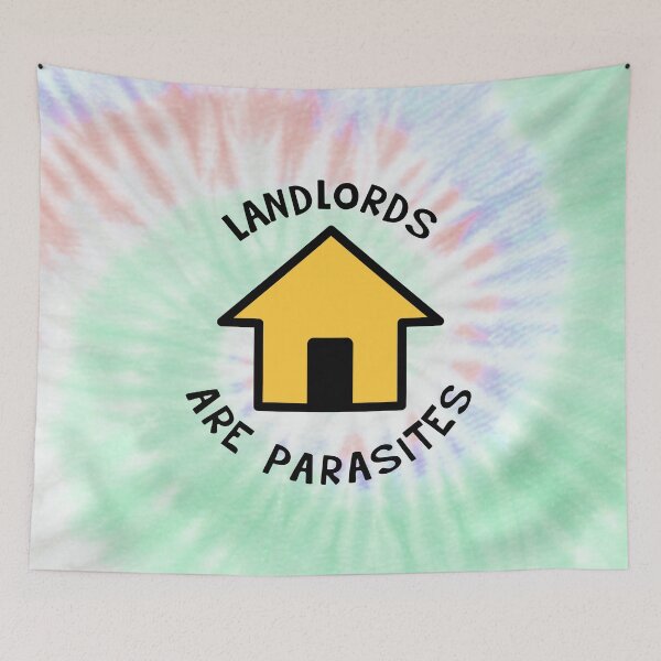 Item preview, Landlords Are Parasites - Rent Tie Dye Background designed and sold by Picket Club.