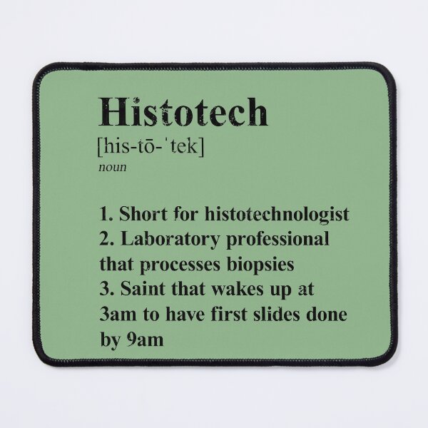 Item preview, Histotech Funny Definition Histotechnology Laboratory light background designed and sold by Brasilia.