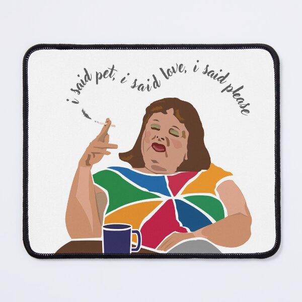 Item preview, Lynne Postlethwaite, Magda Szubanski, Fast Forward, Australian comedy icon. "I said pet, I said love, I said please." designed and sold by wheatbeltdesign.