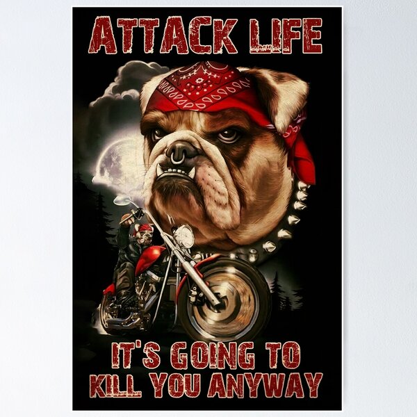 Item preview, Bulldog Attack Life designed and sold by wildFlowerme.