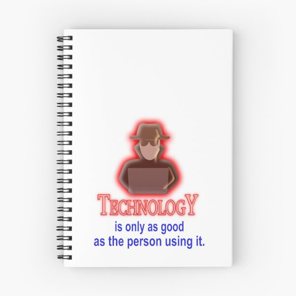 Item preview, Technology is only as good - hacker designed and sold by MKP Productions.
