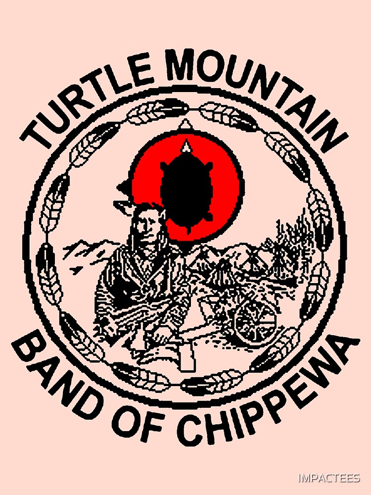 "Turtle Mountain Band of Chippewa " Pullover Hoodie for Sale by