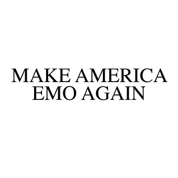 Imagen de la obra Haz que Estados Unidos vuelva a emo de olliemattie