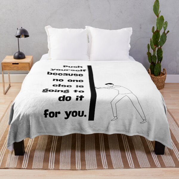 Item preview, Push yourself because no one else is going to do it for you designed and sold by Boleirov.