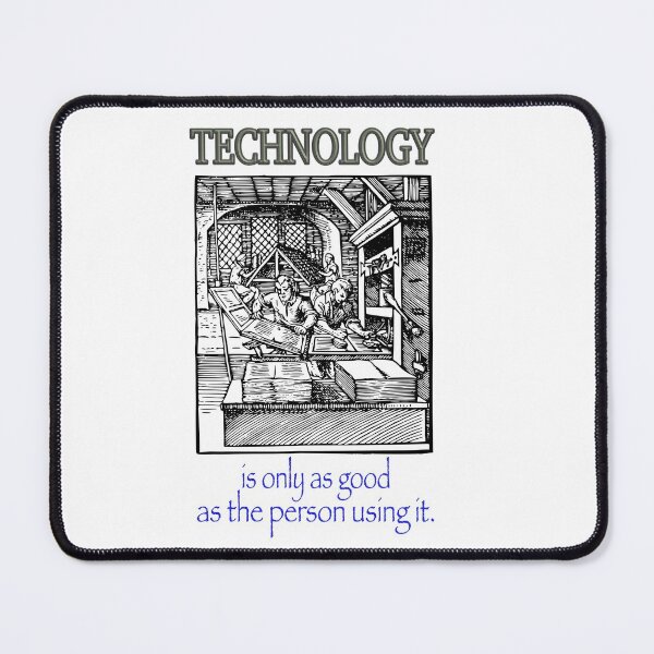 Item preview, Technology is only as good - printing press designed and sold by MKP Productions.