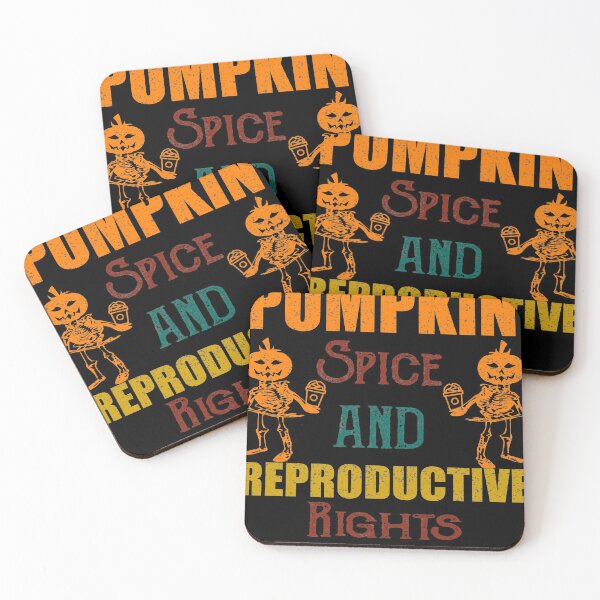 Item preview, Pumpkin Spice Reproductive Rights designed and sold by ilias13.