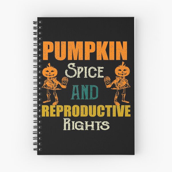 Item preview,  Pumpkin Spice Reproductive Rights designed and sold by ilias13.