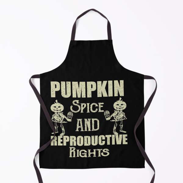 Item preview, Pumpkin Spice Reproductive Rights designed and sold by ilias13.